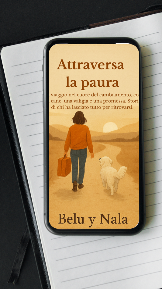 📖 Attraversa la paura – Un diario reale sull’emigrare con l’anima
